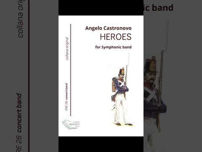 HEROES for Symphonic band