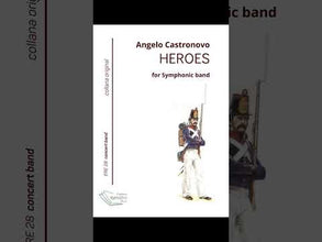 HEROES for Symphonic band